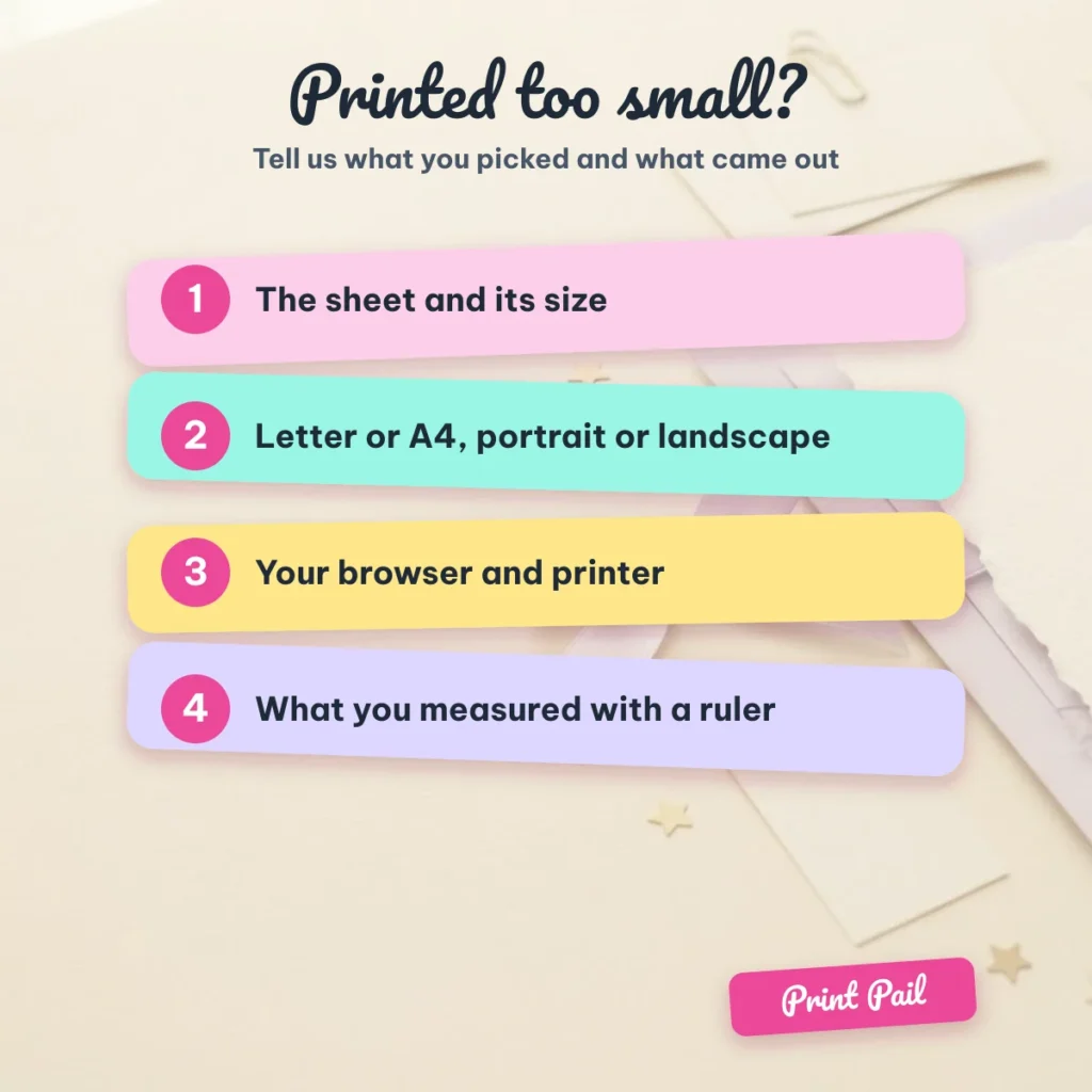 What to include when a sheet prints too small: the sheet and its size, browser and printer, and a ruler measurement