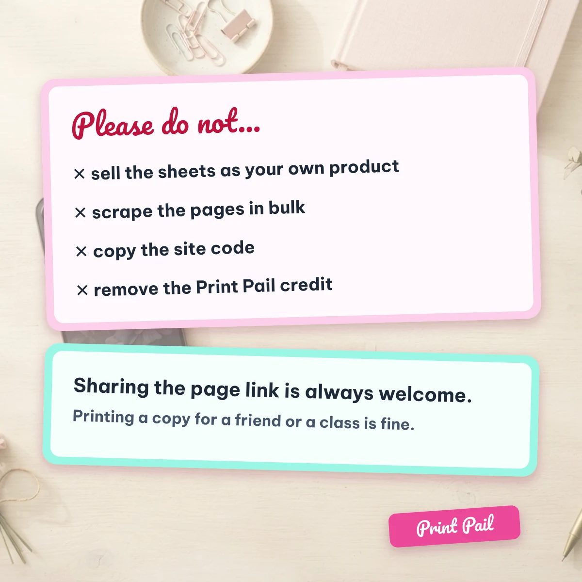 Not allowed: reselling the sheets, scraping the site or copying the code